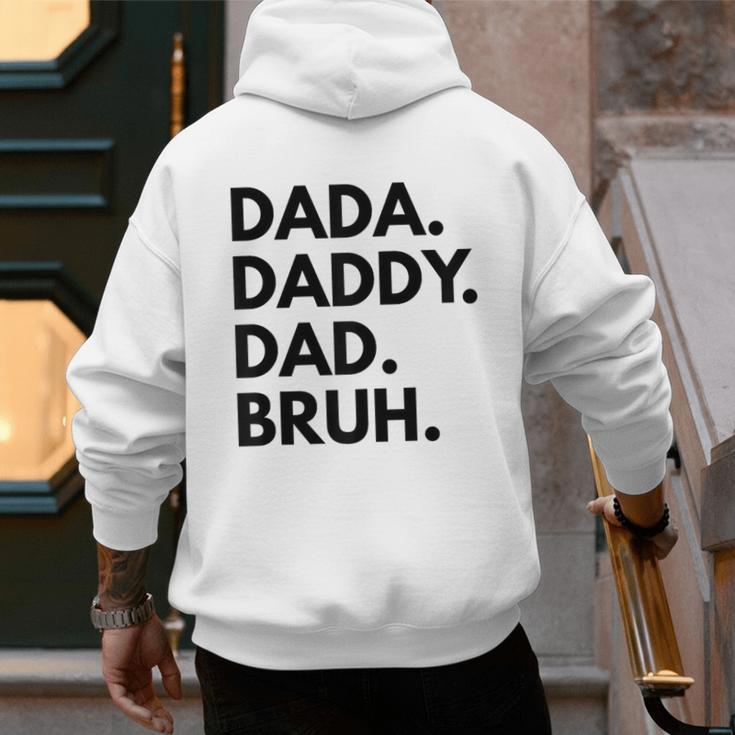 Dada Daddy Dad Bruh Dad Names Men's Hoodie Back Print