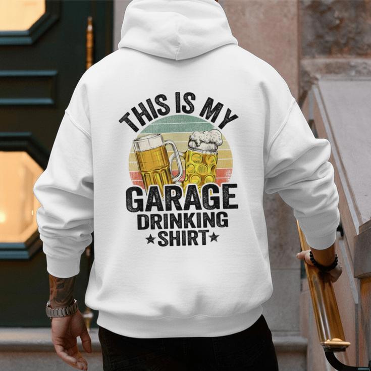 Garage Drinker Dad Vintage Beer This Is My Garage Drinking Men's Hoodie Back Print