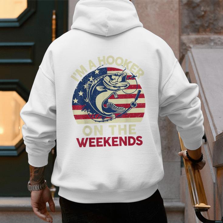 I'm Hooker On The Weekends Dirty Bass Dad Fishing Men's Hoodie Back Print