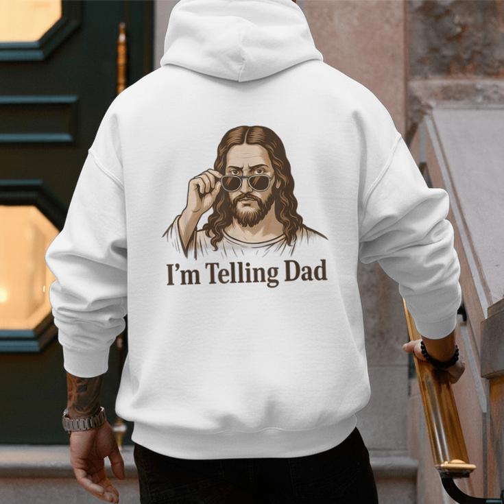 I'm Telling Dad Jesus Wearing Sunglasses Christian Fathers Men's Hoodie Back Print