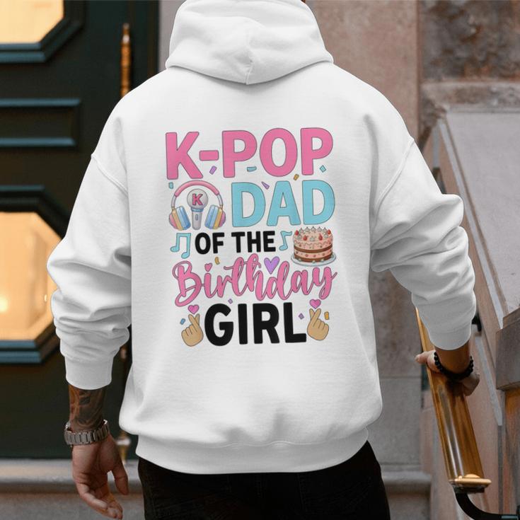 K-Pop Dad Of The Birthday Girl K Pop Birthday Party Men's Hoodie Back Print