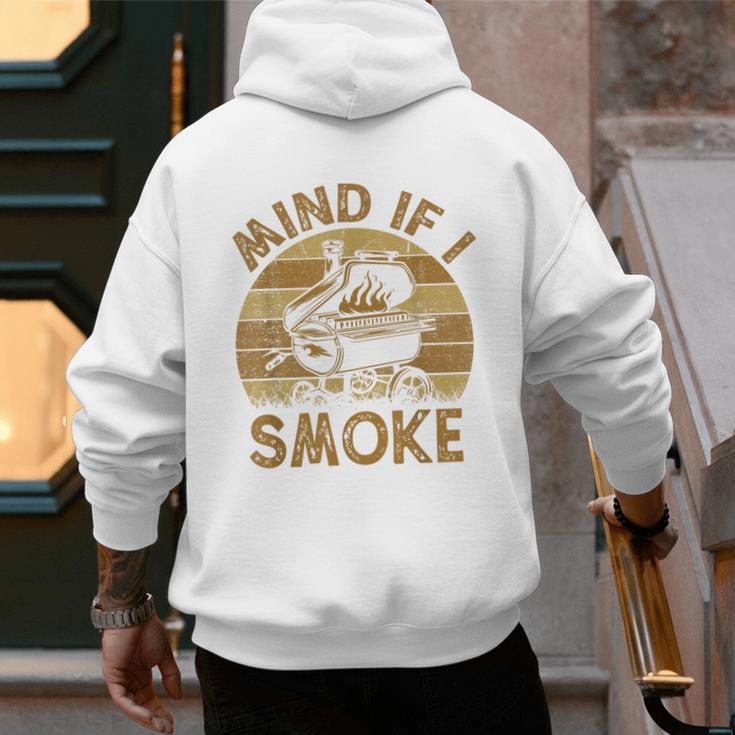 Mind If I Smoke BBQ Barbeque Grilling Chef Dad Men's Hoodie Back Print