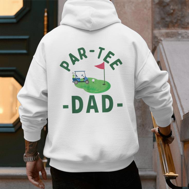 The Par Tee Dad Hole In One Golf Parents Matching Family Men's Hoodie Back Print
