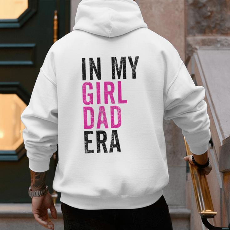 Retro In My Dad Girl Era Father's Day Christmas Men's Hoodie Back Print