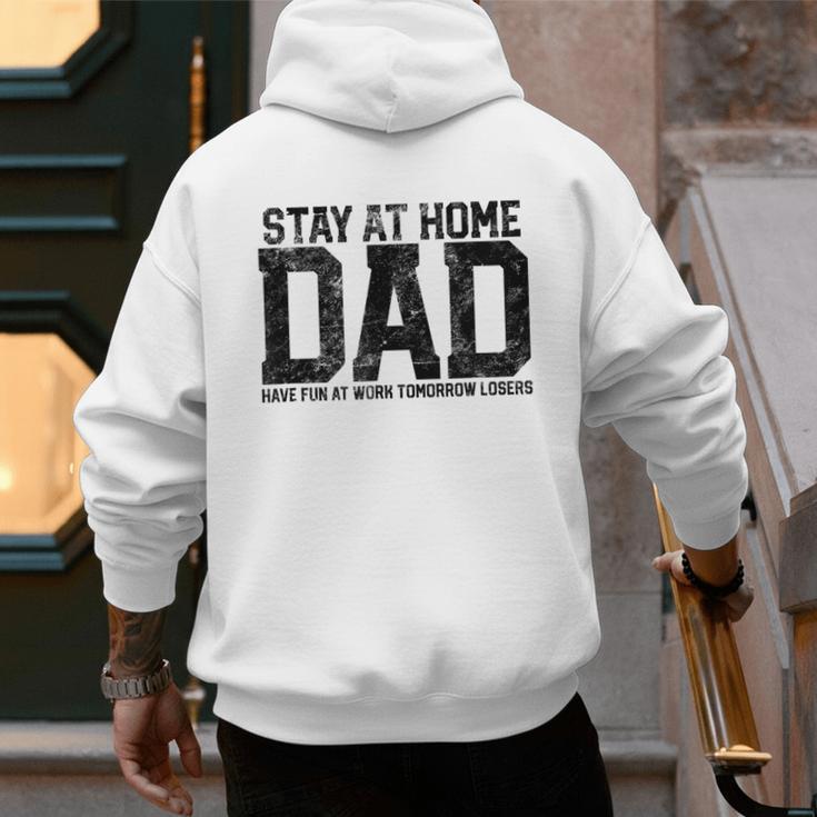 Stay At Home Dad Humor Quote Fathers Quote Men's Hoodie Back Print