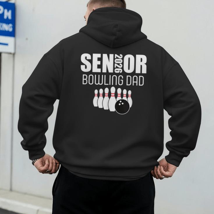 2026 Senior Bowling Dad Bowling Team Parent Helper Men's Hoodie Back Print