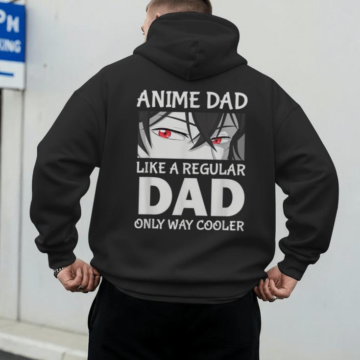 Anime Dad Like A Regular Dad Only Cooler Fathers Day Otaku Men's Hoodie Back Print