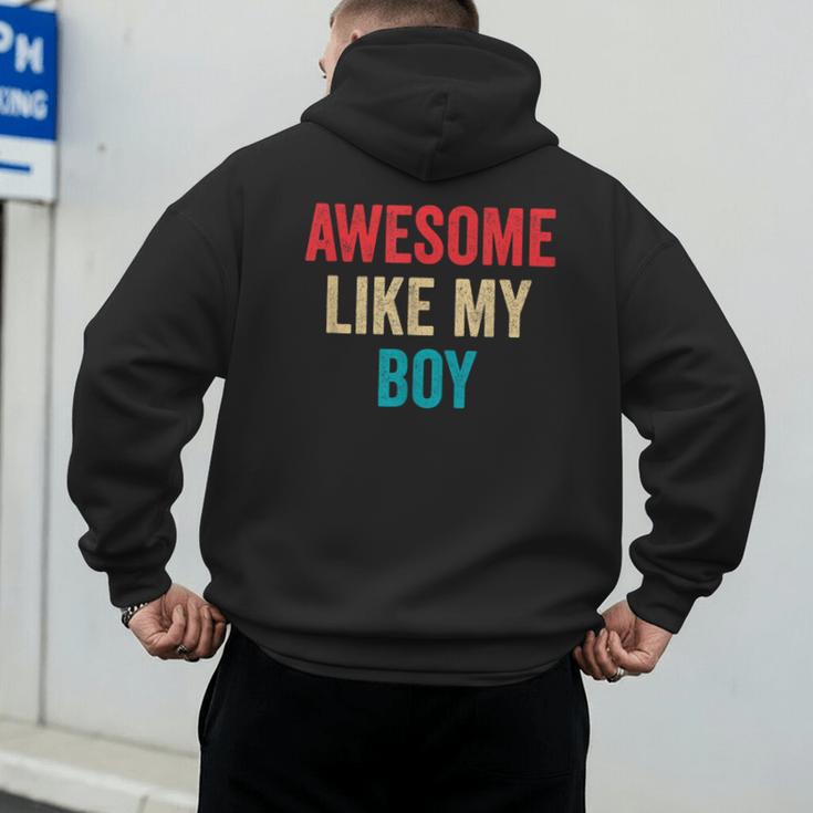 Awesome Like My Boy Mom Dad Men's Hoodie Back Print