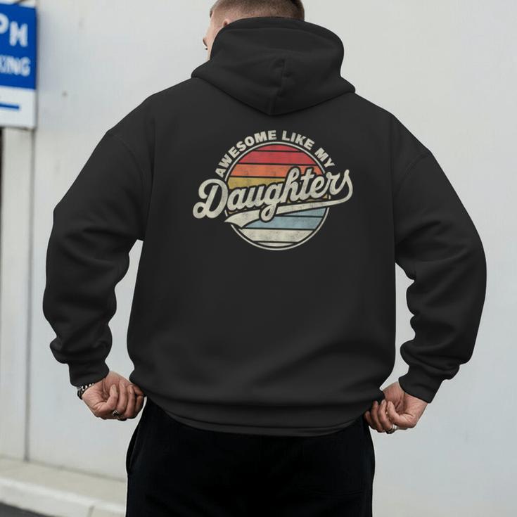 Awesome Like My Daughters Vintage Dad Quote Father Day Men's Hoodie Back Print