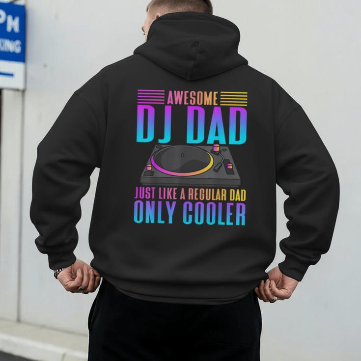 Awesome DJ Dad DJ Music Men's Hoodie Back Print Awesome DJ Dad DJ Music Men's Hoodie Back Print