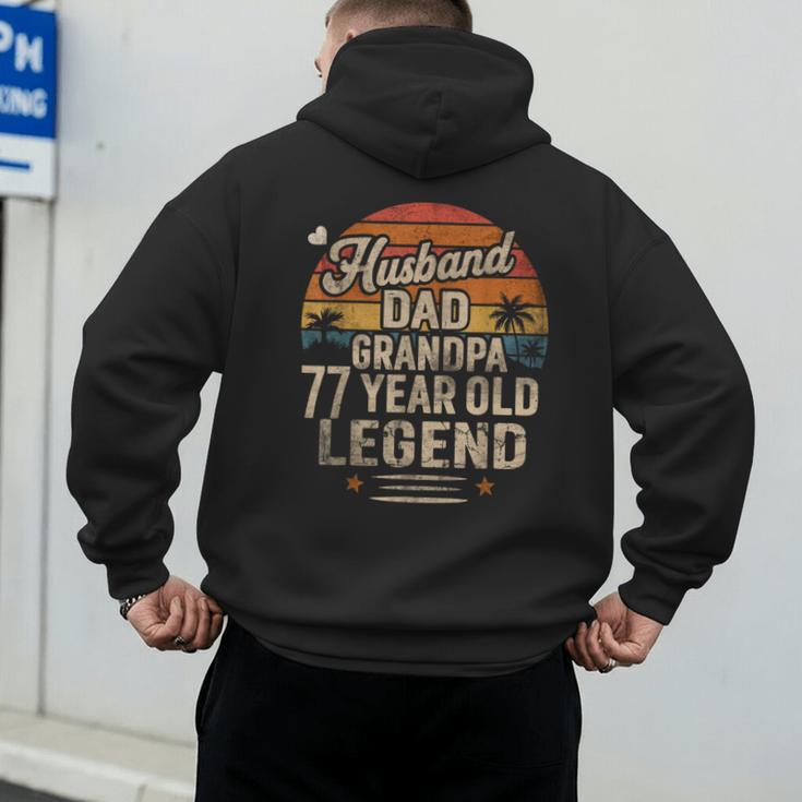 Back Legend Husband Dad Grandpa 77 Year Old 77th Birthday Men's Hoodie Back Print
