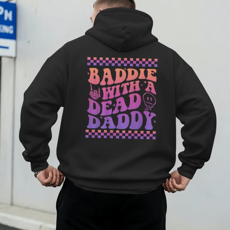 Baddie With A Dead Daddy Dead Dad Club Baddie On Back Men's Hoodie Back Print