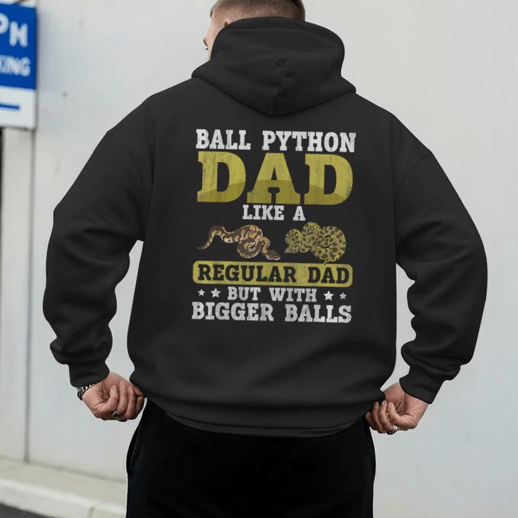 Ball Python Dad With Bigger Balls Snake Ball Python Men's Hoodie Back Print