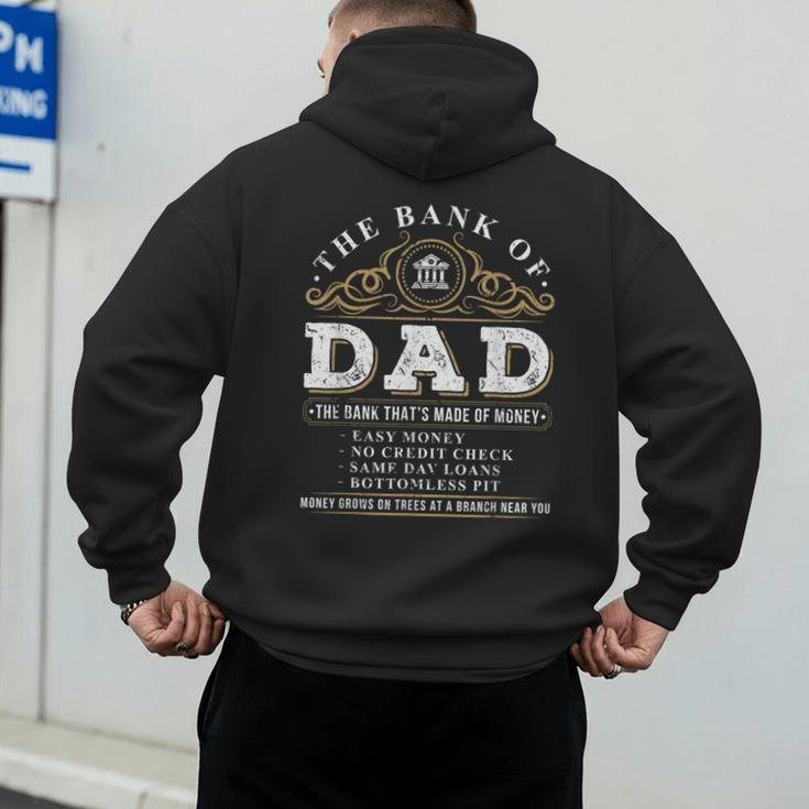 The Bank Of Dad Father's Day College Tuition Student Men's Hoodie Back Print