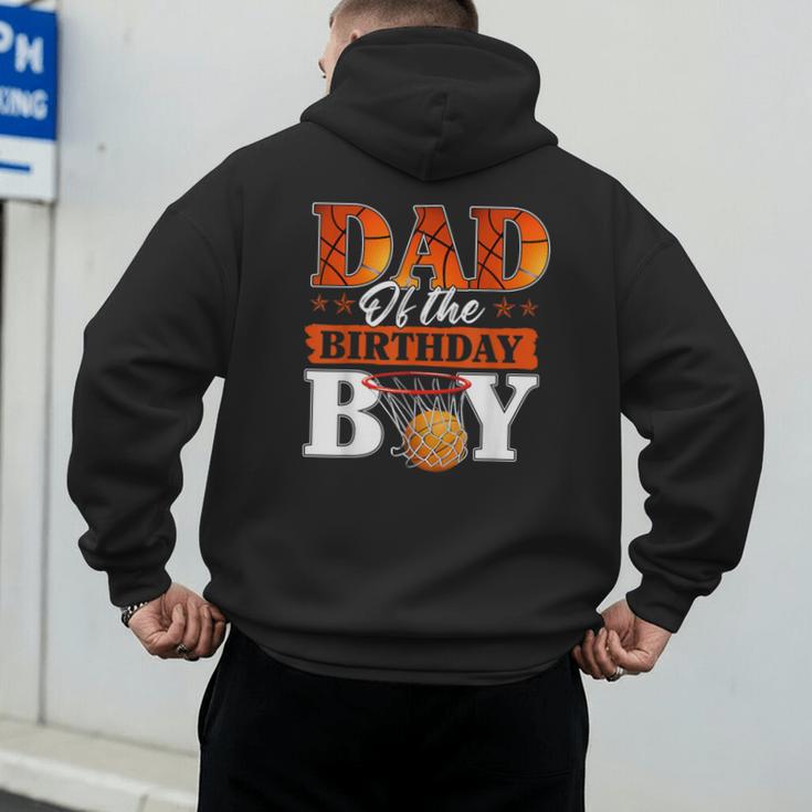 Basketball DAD Of The Birthday Boy Family Matching Men's Hoodie Back Print