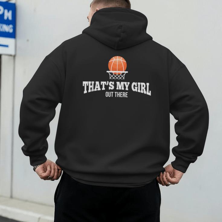 Basketball For Mom & Dad That's My Girl T-Shirt Men's Hoodie Back Print