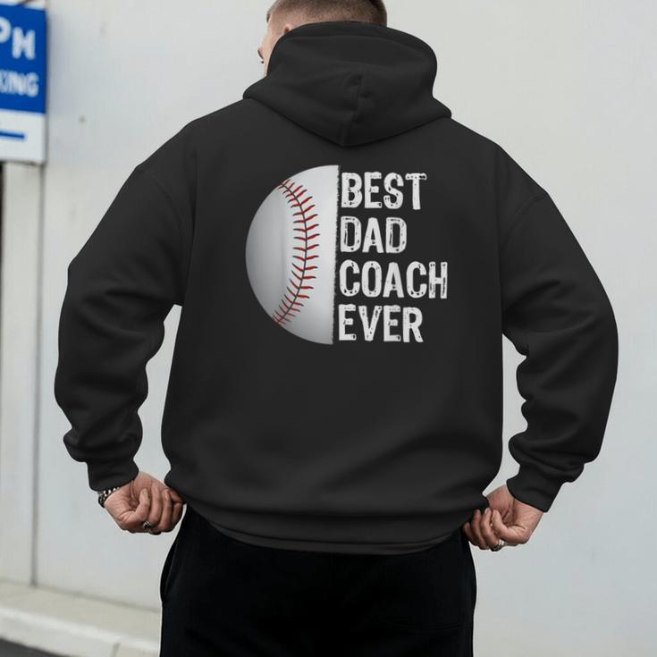 Best Dad Coach Ever Baseball For Sport Lovers Men's Hoodie Back Print