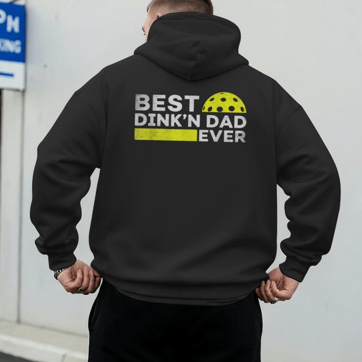 Best Dink'n Dad Ever Pickleball Men's Hoodie Back Print