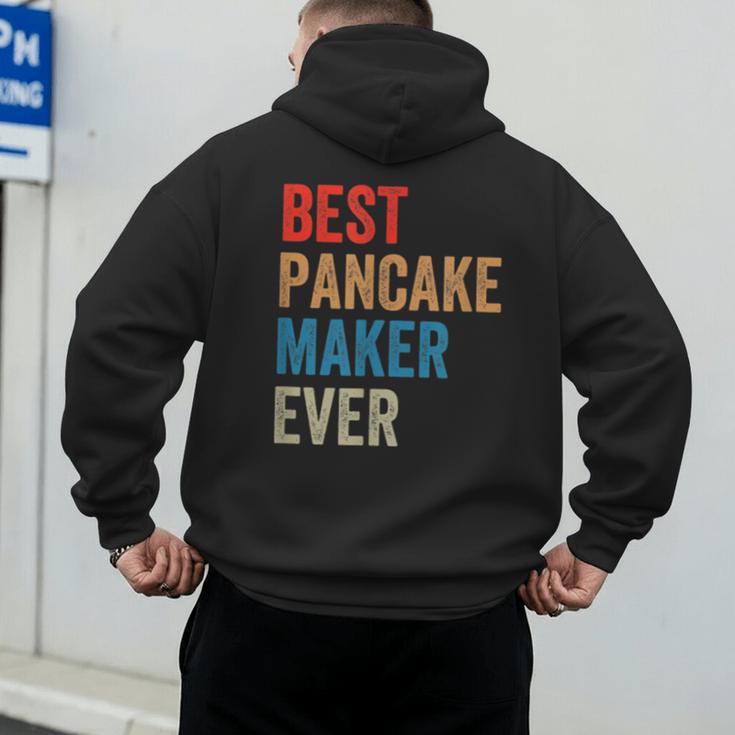 Best Pancake Maker Ever Baking For Baker Dad Or Mom Men's Hoodie Back Print Best Pancake Maker Ever Baking For Baker Dad Or Mom Men's Hoodie Back Print