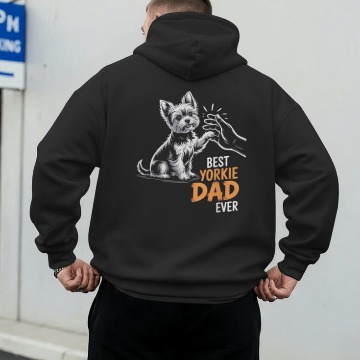 Best Yorkie Dad Ever Dog Yorkie I Love Yorkie Dad Men's Hoodie Back Print
