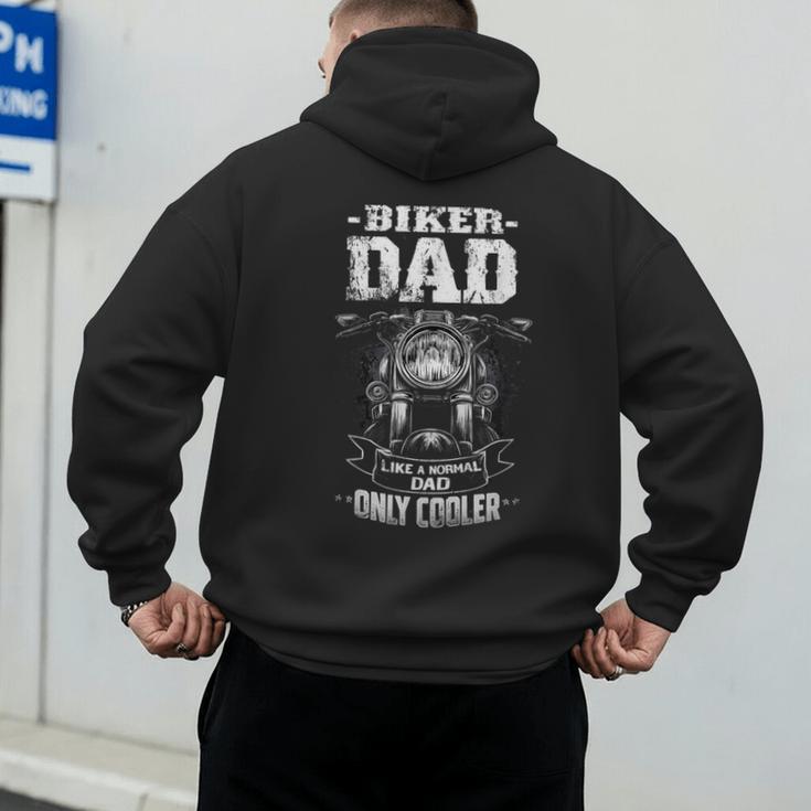 Biker Dad Like a Normal Dad Only Cooler Motorcyclist Men's Hoodie Back Print