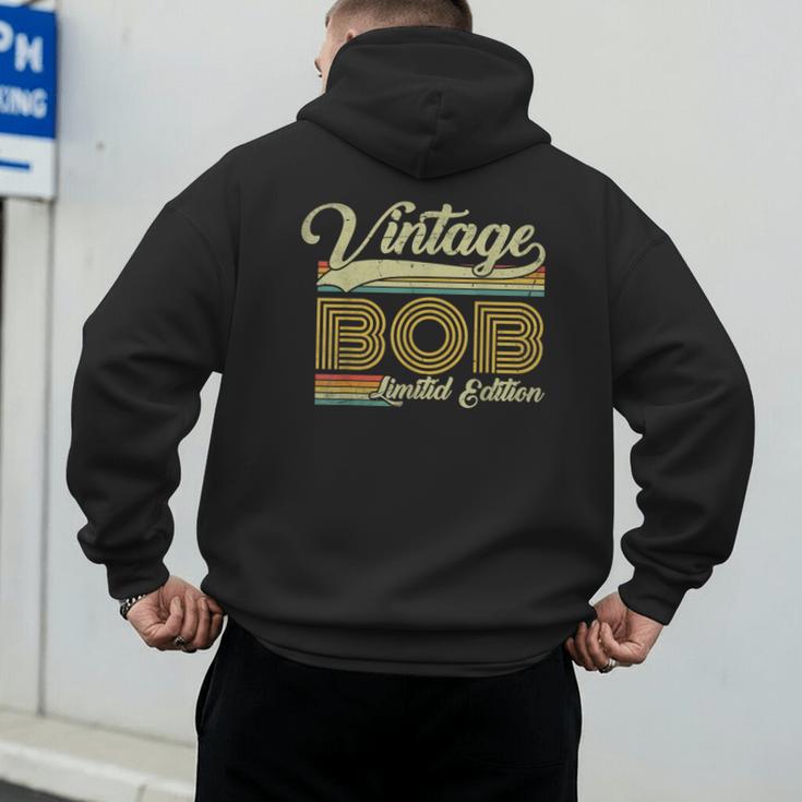 Bob Name Vintage Bob Father's Day Dad Bob Men's Hoodie Back Print
