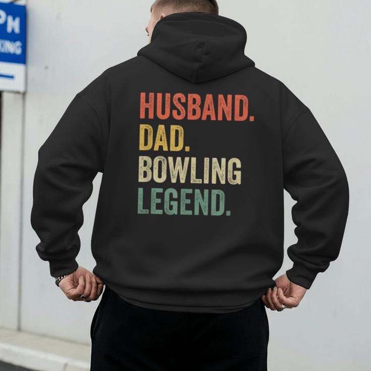 Bowler Husband Dad Bowling Legend Father's Day Men's Hoodie Back Print