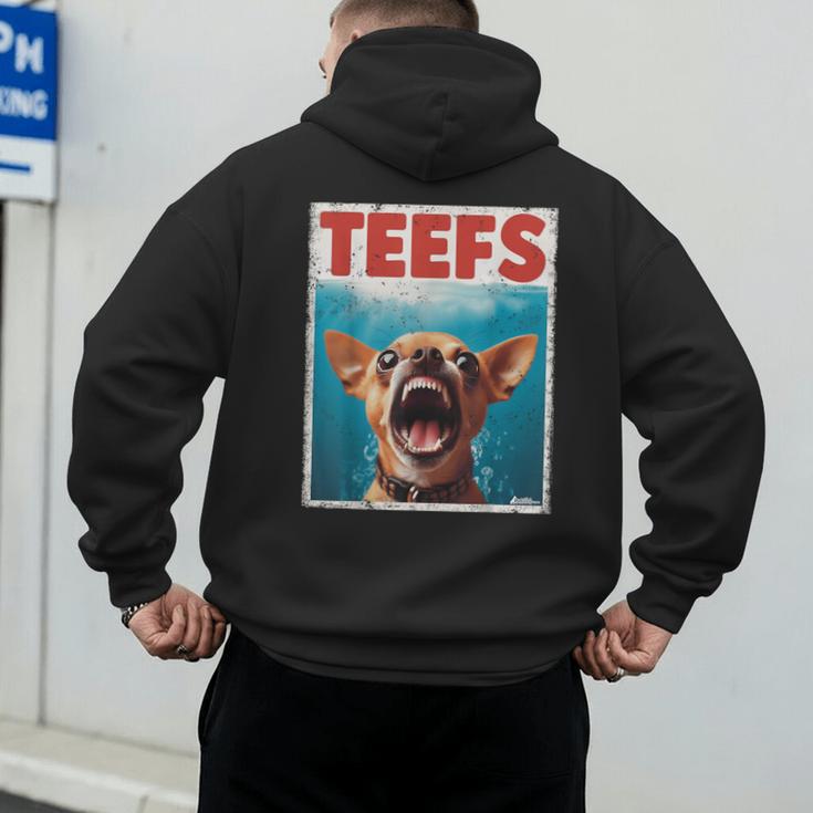 Chihuahua Teefs Top Teeth Chi Jowls Paws Dog Mom Dad Men's Hoodie Back Print