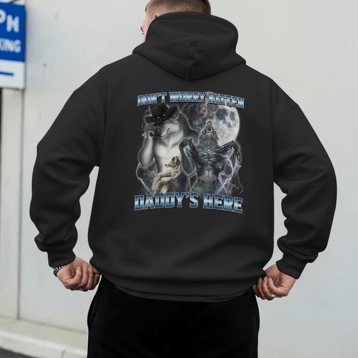 Cool Alpha Wolf Meme Don't Worry Kitten Daddy's Here Men's Hoodie Back Print Cool Alpha Wolf Meme Don't Worry Kitten Daddy's Here Men's Hoodie Back Print