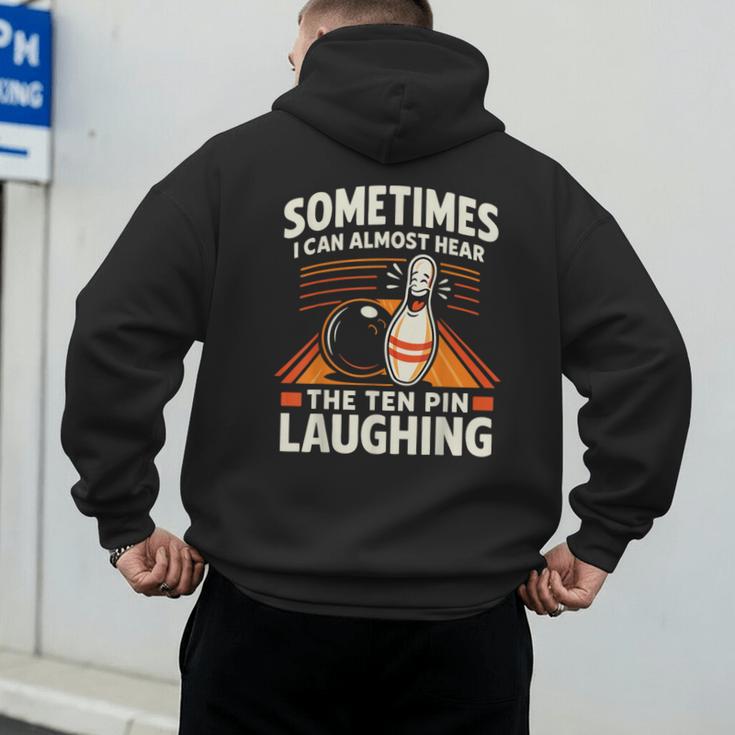 Cool Bowling Men Dad Bowler Fun Crazy Best Bowling Men's Hoodie Back Print