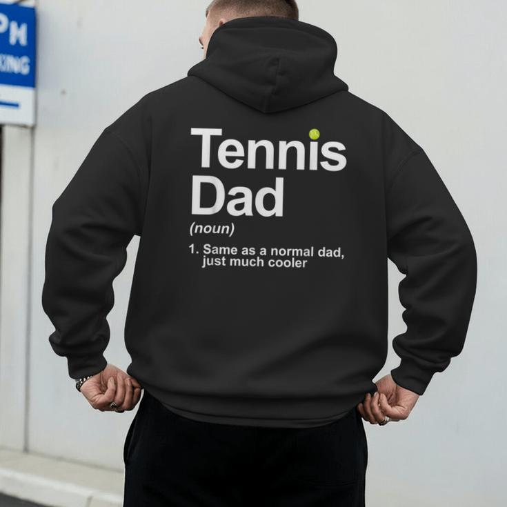 Cool Tennis Novelty For Men Dad Tennis Lover Tennis Player Men's Hoodie Back Print