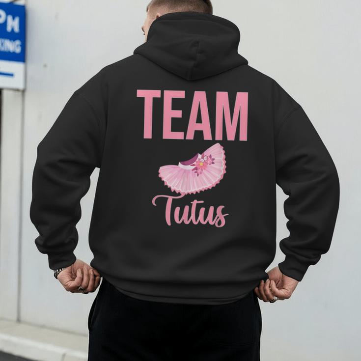 Cute Team Tutus Gender Reveal For Mom And Dad Men's Hoodie Back Print Cute Team Tutus Gender Reveal For Mom And Dad Men's Hoodie Back Print