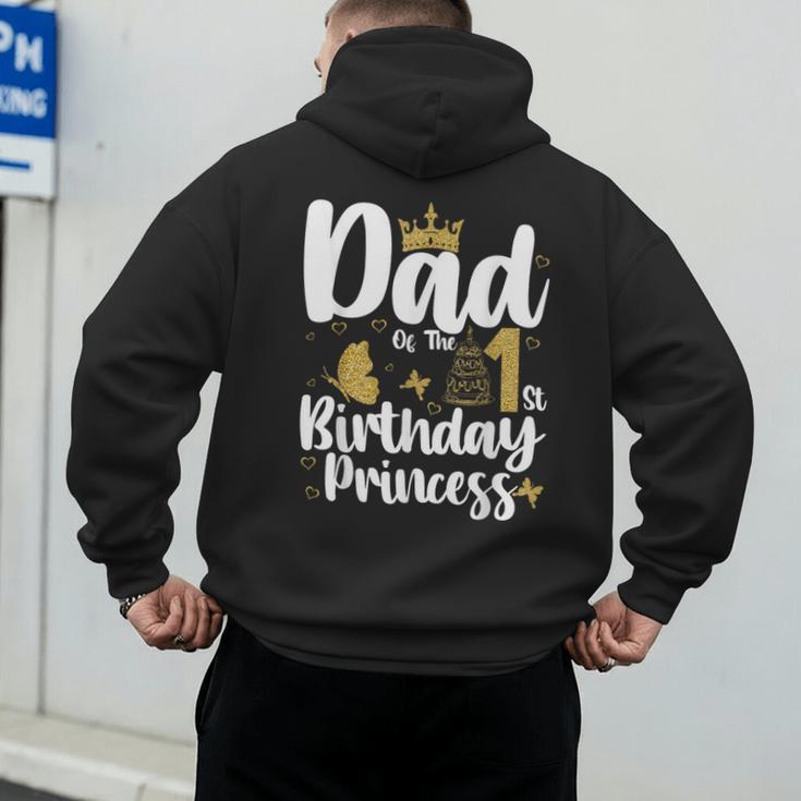 Dad Of The 1st Birthday Princess Girl 1 Years Old B-Day Men's Hoodie Back Print