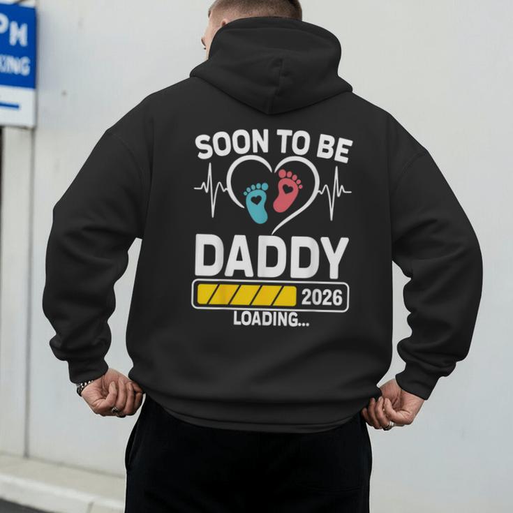 Dad To Be 2026 Loading Dad Est 2026 Promoted To Daddy Men's Hoodie Back Print