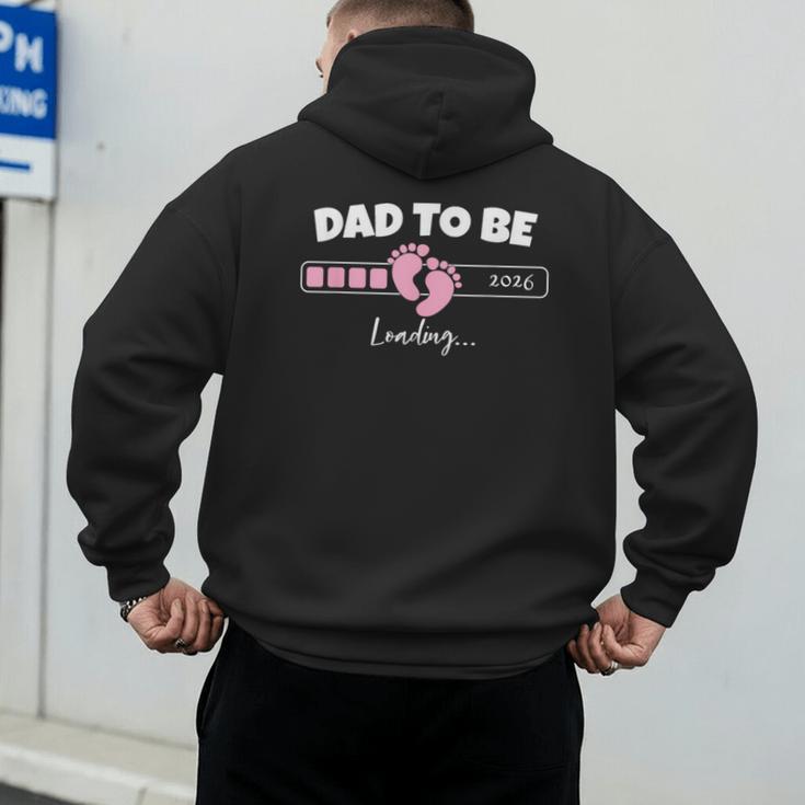 Dad To Be 2026 Loading Pink Little Girl Pregnancy Reveal Men's Hoodie Back Print Dad To Be 2026 Loading Pink Little Girl Pregnancy Reveal Men's Hoodie Back Print