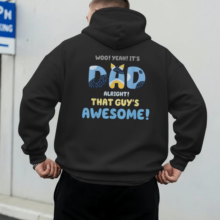My Dad Is Awesome Fathers Day Shirt From Son Daughter Wife Men's Hoodie Back Print