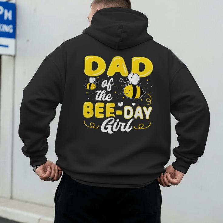Dad Of The Bee Day Girl Hive Party Matching Birthday Sweet Men's Hoodie Back Print
