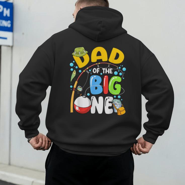 Dad Of The Big One Fishing Birthday Boy Family Party Men's Hoodie Back Print