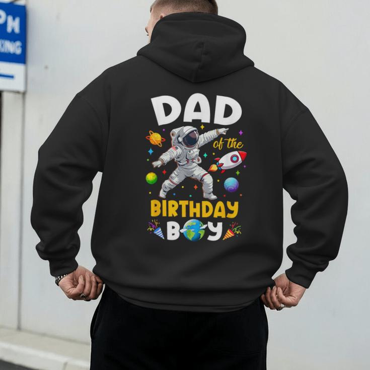Dad Of The Birthday Boy Astronaut Outer Space Birthday Men's Hoodie Back Print Dad Of The Birthday Boy Astronaut Outer Space Birthday Men's Hoodie Back Print