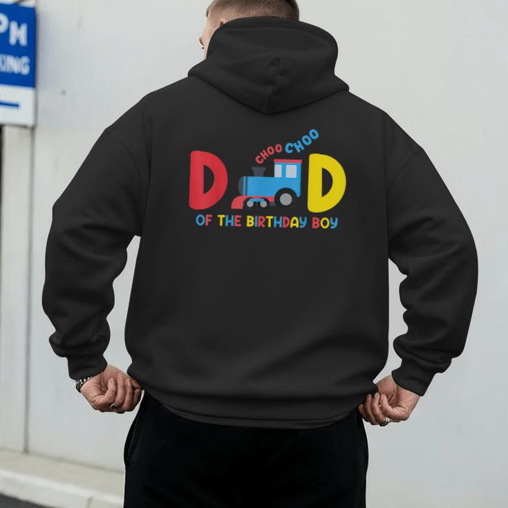 Dad Of The Birthday Boy Choo Choo Train Family Matching Men's Hoodie Back Print