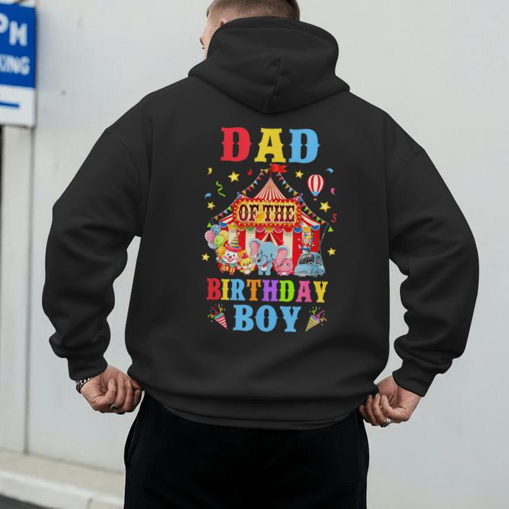 Dad Of The Birthday For Boy Circus Carnival Theme Party Men's Hoodie Back Print