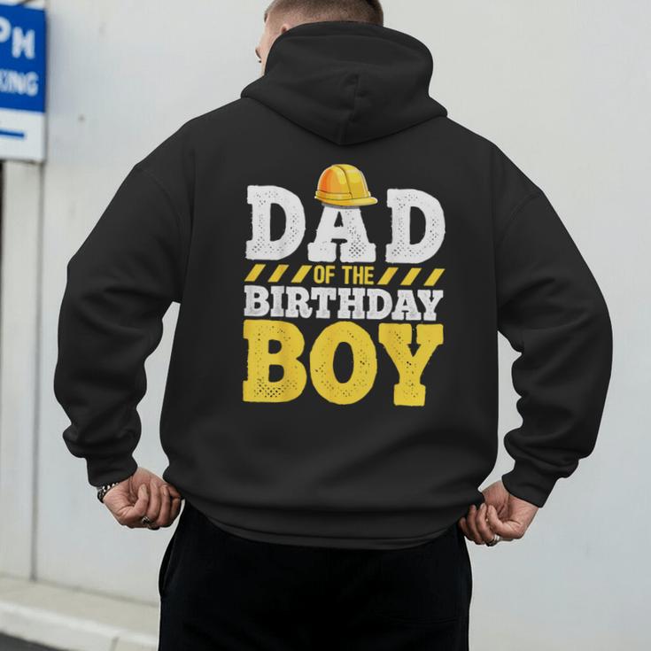Dad Of The Birthday Boy Construction Birthday Party Hat Men Men's Hoodie Back Print