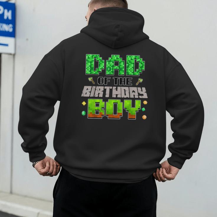 Dad Of The Birthday Boy Family Gaming Pixel Birthday Party Men's Hoodie Back Print