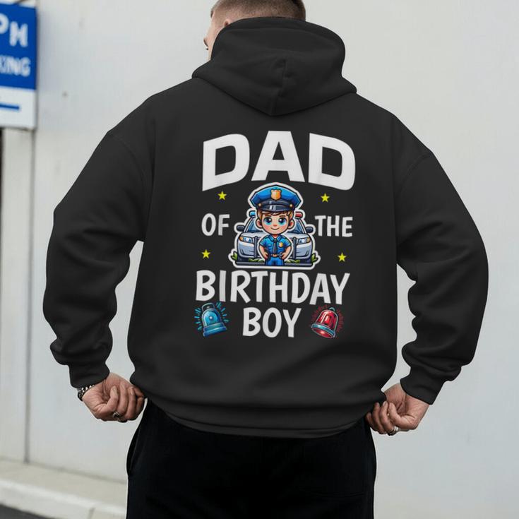 Dad Of The Birthday Boy Police Car Policeman Police Officer Men's Hoodie Back Print Dad Of The Birthday Boy Police Car Policeman Police Officer Men's Hoodie Back Print