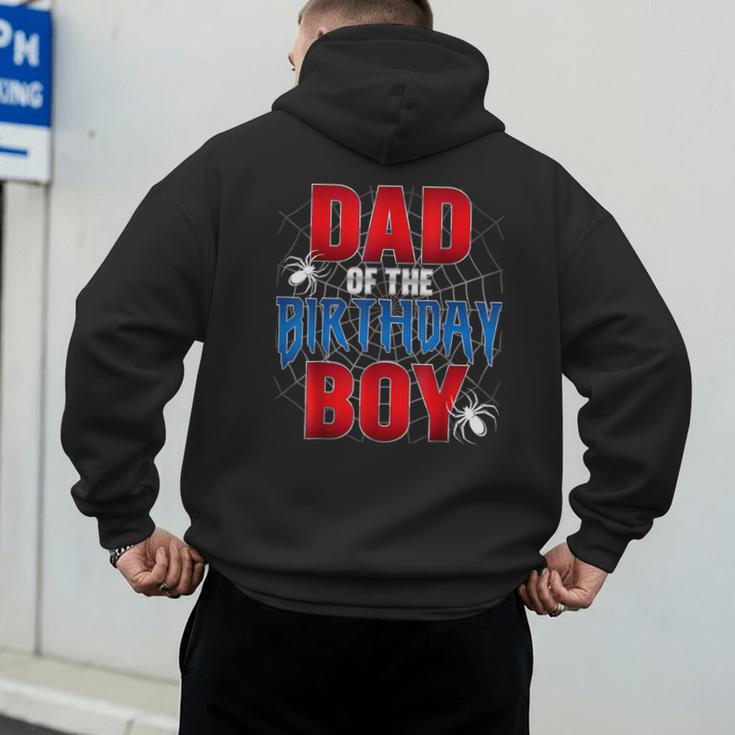 Dad Of The Birthday Boy Spider Web Birthday Party Matching Men's Hoodie Back Print