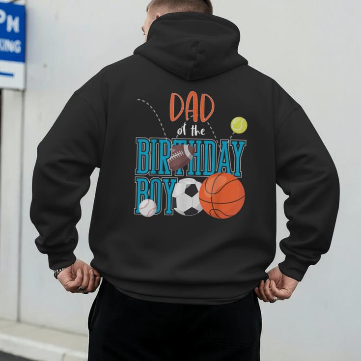Dad Of The Birthday Boy Sports Matching Family Men's Hoodie Back Print