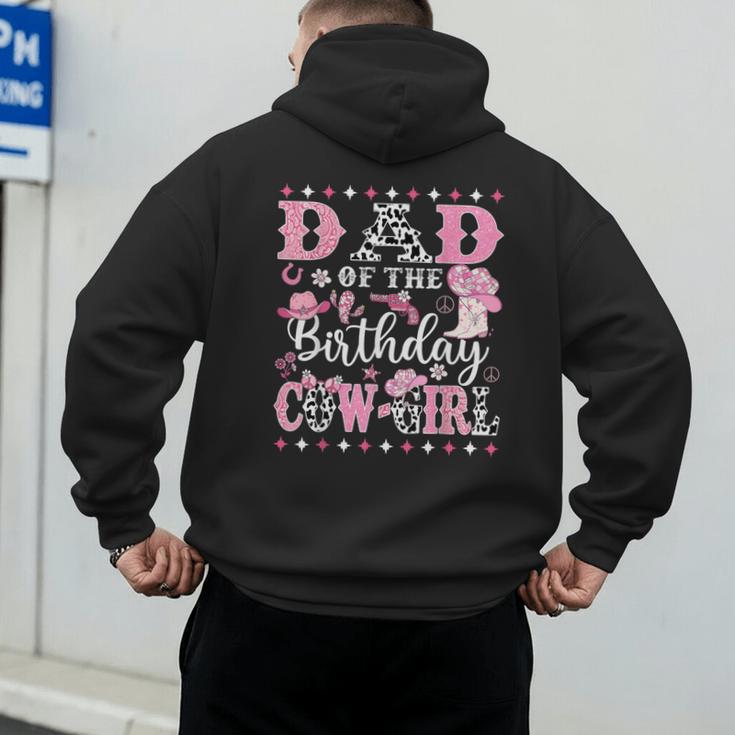 Dad Of The Birthday CowGirl Rodeo CowGirl Birthday Men's Hoodie Back Print