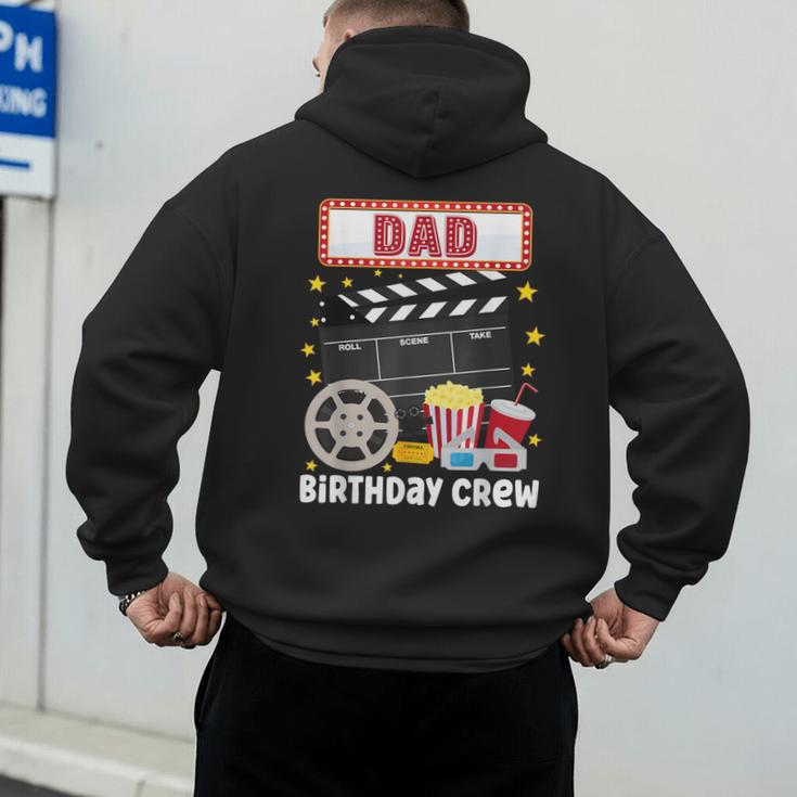 Dad Birthday Crew Movie Night Theme Matching Party Men's Hoodie Back Print