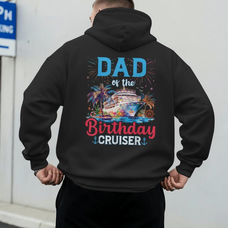Dad Of The Birthday Cruiser Cruise Birthday Men's Hoodie Back Print Dad Of The Birthday Cruiser Cruise Birthday Men's Hoodie Back Print