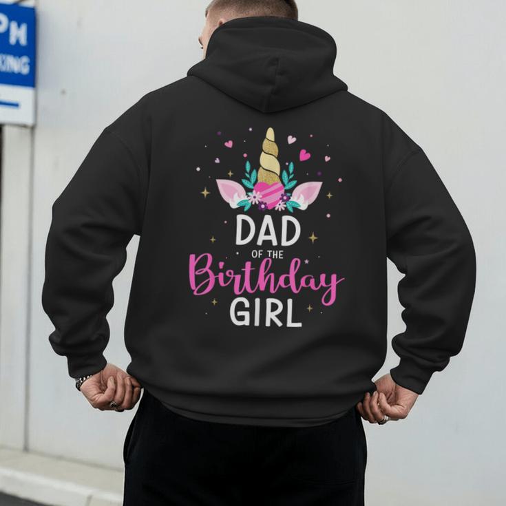 Dad Of The Birthday Girl Matching Family Unicorn Party Men's Hoodie Back Print